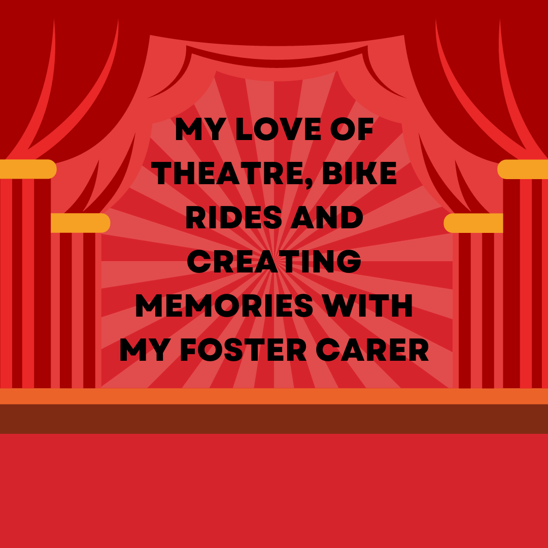 I Have Loved Creating Memories With My Foster Carer (1)