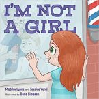 I'm Not A Girl Book Cover