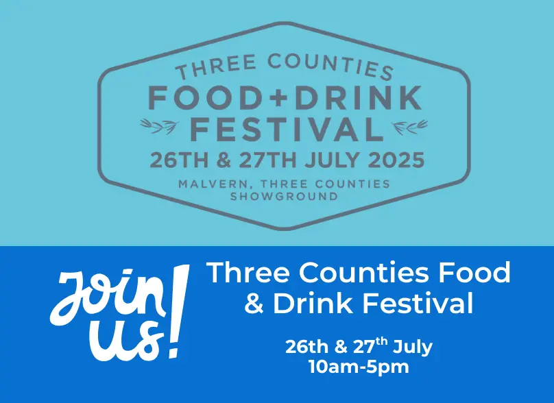 Come and chat to us about fostering at Three Counties Food and Drink Festival this July